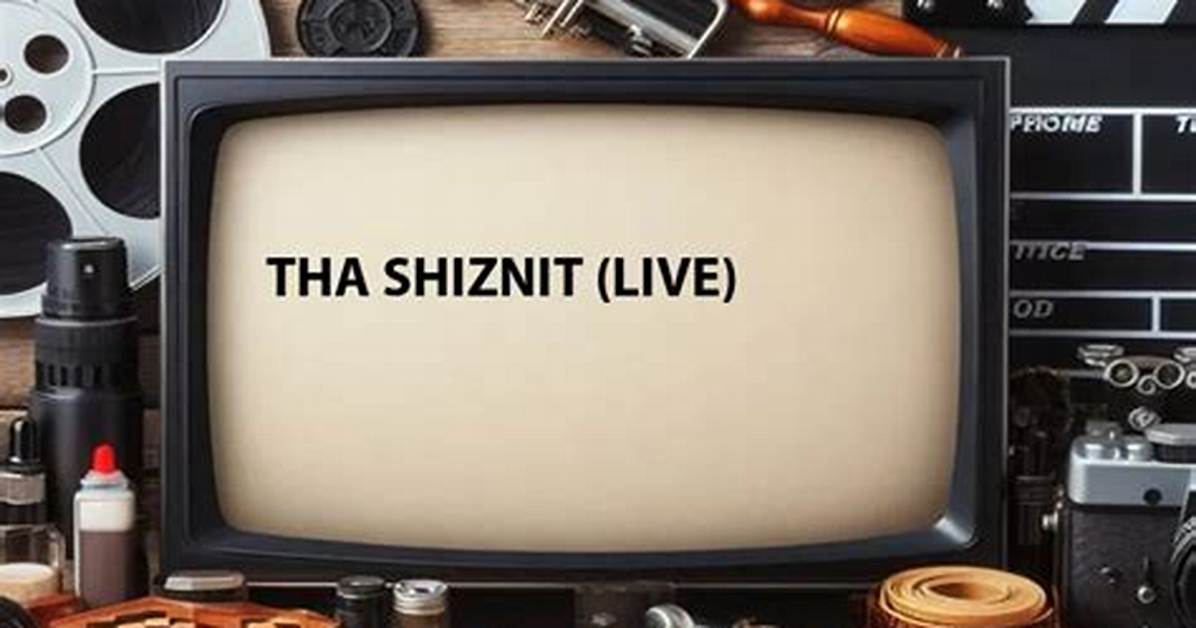 Meaning of Tha Shiznit Live 1996 By