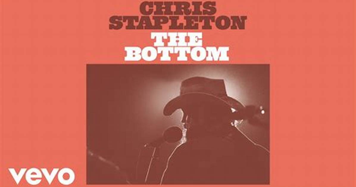 Meaning of the Bottom by Chris Stapleton