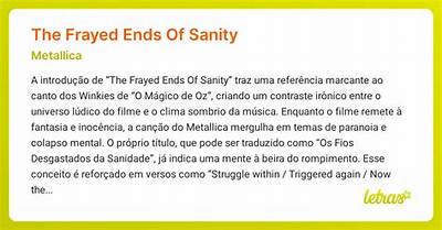 Meaning of the Frayed Ends of Sanity by Metallica