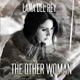 Meaning of the Other Woman by Lana Del Rey