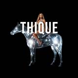 Meaning of Thique by Beyonce