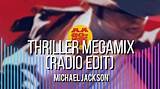 Meaning of Thriller Megamix (Radio Edit) by Michael Jackson