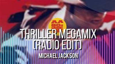Meaning of Thriller Megamix (Radio Edit) by Michael Jackson