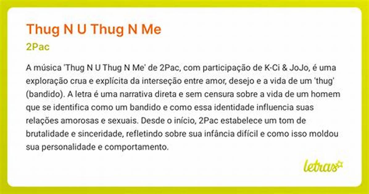 Meaning of Thug N U Thug N Me By