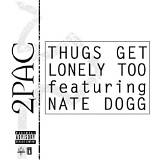 Meaning of Thugs Get Lonely Too by 2Pac