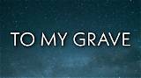 Meaning of to My Grave by Rod Wave