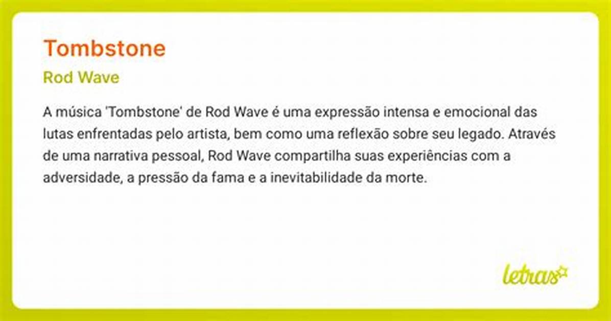 Meaning of Tombstone by Rod