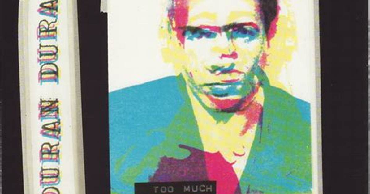 Meaning of Too Much Information by Duran