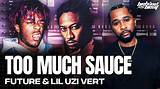 Meaning of Too Much Sauce by Lil Uzi Vert
