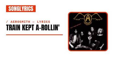 Meaning of Train Kept a Rollin/the Star Spangled Banner [Rockin’ the Joint] by Aerosmith