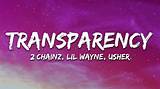 Meaning of Transparency by 2 Chainz
