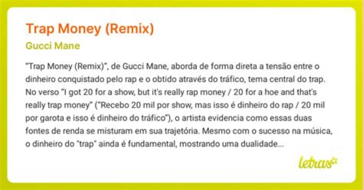 Meaning of Trap Money Remix by Gucci