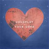 Meaning of True Love by Coldplay