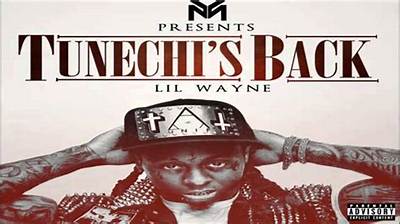 Meaning of Tunechi’s Back by Lil Wayne