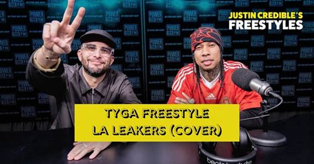 Meaning of Tyga Freestyle | La Leakers Freestyle #051 by Tyga