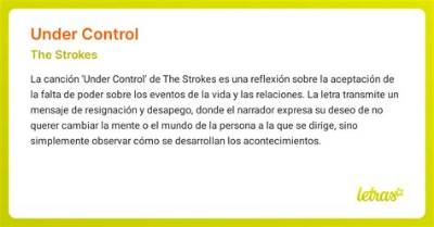 Meaning of Under Control by the Strokes
