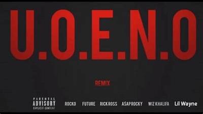 Meaning of Uoeno - Remix by Lil Wayne