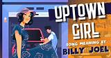 Meaning of Uptown by Billy Joel