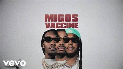 Meaning of Vaccine by Migos