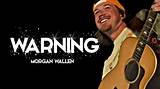 Meaning of Warning by Morgan Wallen