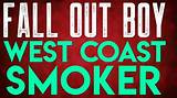 Meaning of West Coast Smoker by Fall out Boy