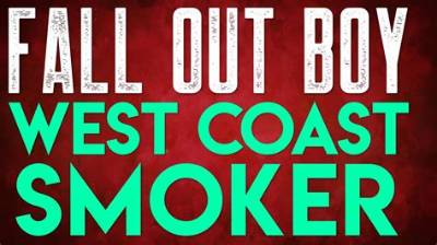 Meaning of West Coast Smoker by Fall out Boy