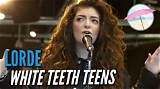 Meaning of White Teeth Teens by Lorde