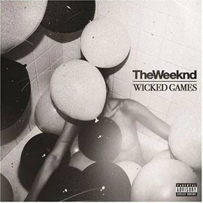 Meaning of Wicked Games by the Weeknd