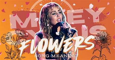 Meaning of Wildflowers by Miley Cyrus