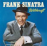 Meaning of Witchcraft by Frank Sinatra