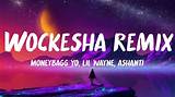 Meaning of Wockesha (Remix) by Lil Wayne