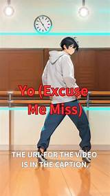 Meaning of Yo (Excuse Me Miss) [South Rakkas Reggaeton Mix] by Chris Brown