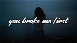 Meaning of You Broke Me First by Tate Mcrae