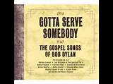 Meaning of You Got to Serve Somebody by Bob Dylan