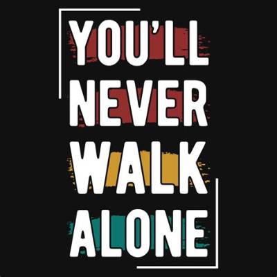 Meaning of You’ll Never Walk Alone by Frank Sinatra