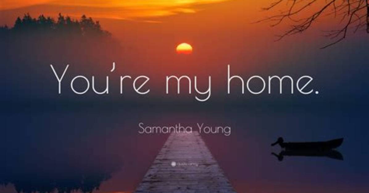 Meaning of You’re My Home by Billy Joel
