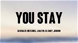 Meaning of You Stay by Dj Khaled