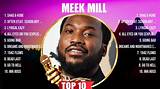 Meek Mill's Most Popular Songs
