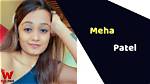 Meha Patel Height, Weight, Net Worth, Age, Birthday, Wikipedia, Who, Instagram, Biography