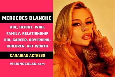 Mercedes Blanche Net Worth 2024