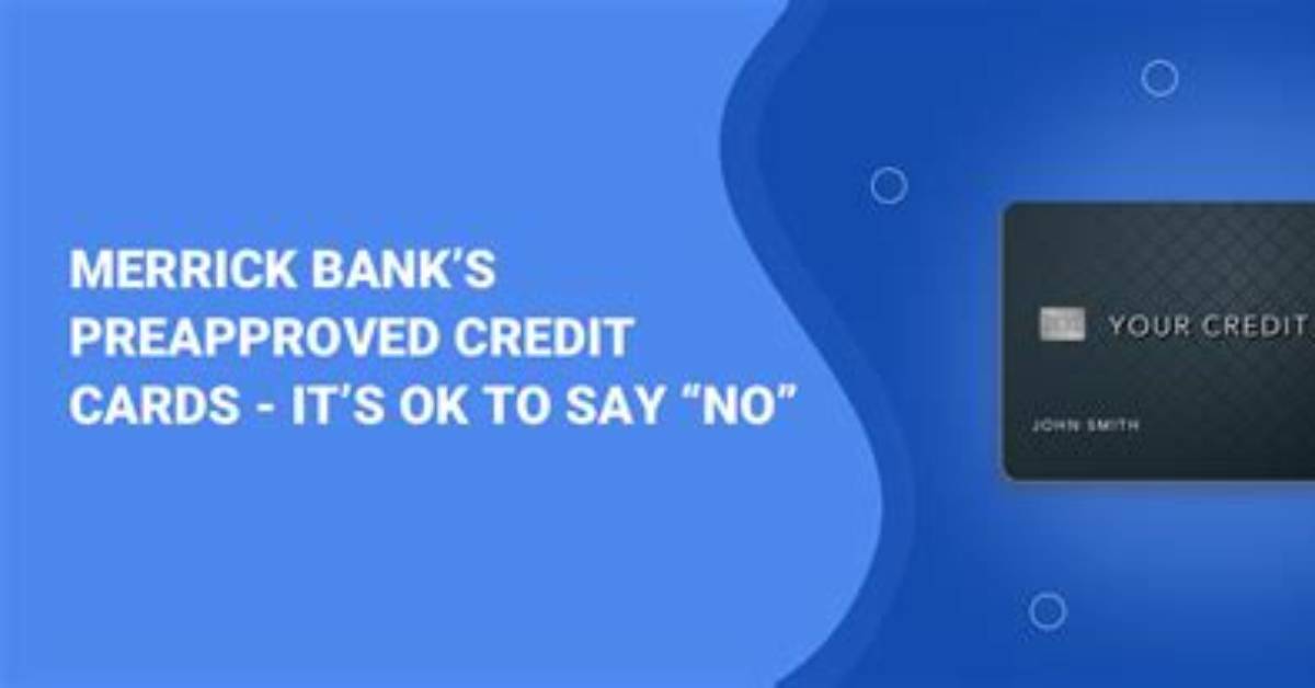 Merrick Bank Pre Approval