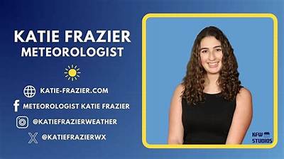 Meteorologist: Where Is Katie Frazier Going After Leaving Kvia-Tv? - News