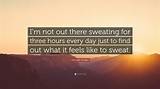 Michael Jordan: 'I'm Not out There Sweating for Three Hours Every Day Just to Find out What It Feels Like to Sweat.'