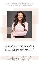 Michelle Paress: the Remarkable Journey of a Visionary Leader