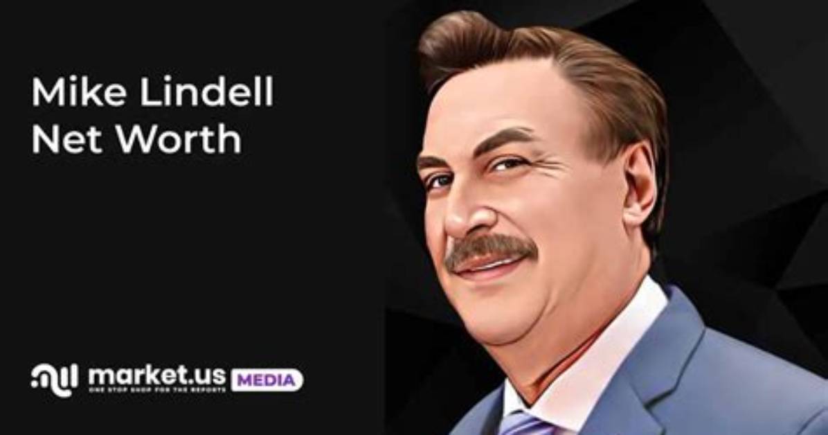Mike Lindell Net Worth 2023: a Deep Dive into the My Pillow Ceo's Fortune