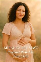 Miranda Rae Mayo's Baby: a Glimpse into Her Family Life