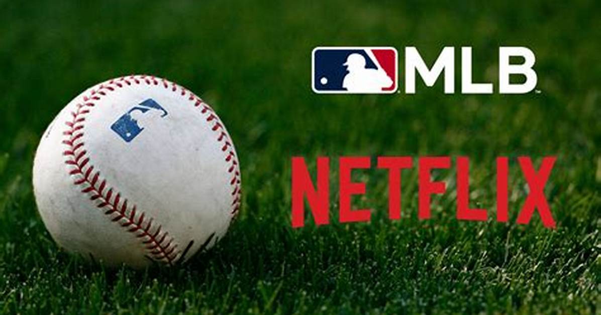 Mlb Netflix: a New Era in Sports Entertainment