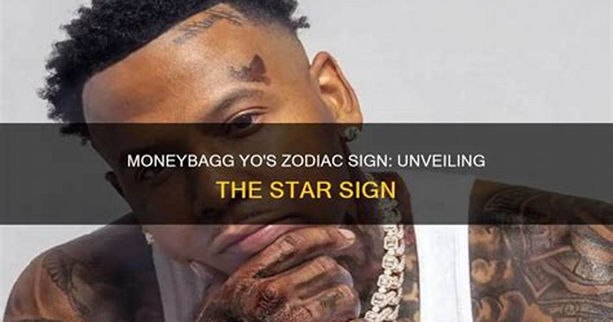 Moneybagg Yo Zodiac