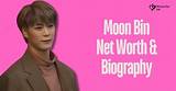 Moon Bin Net Worth