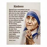 Mother Teresa: 'Spread Love Everywhere You Go. Let No One Ever Come to You Without Leaving Happier.'